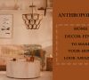 anthropologie-home-decor-finds-to-make-your-home-look-amazing