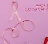 make-a-difference-on-world-blood-cancer-day-2022